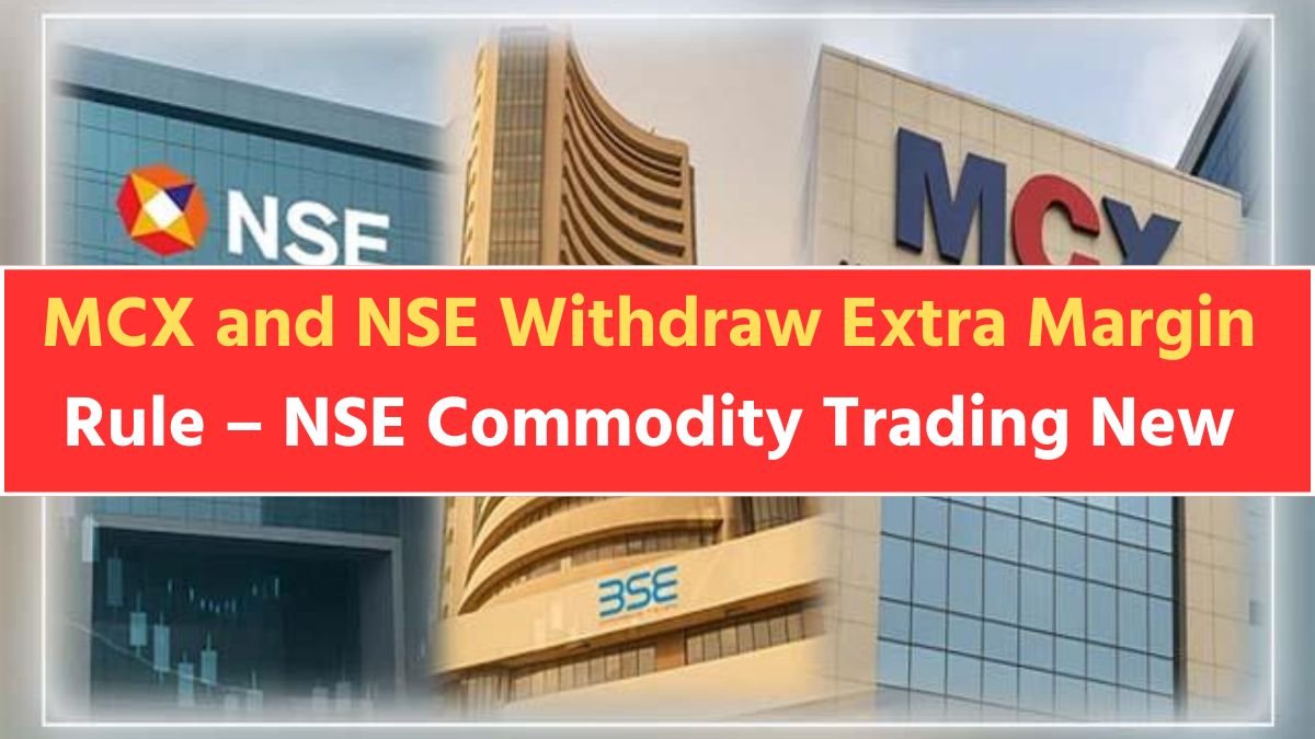 NSE Commodity Trading New